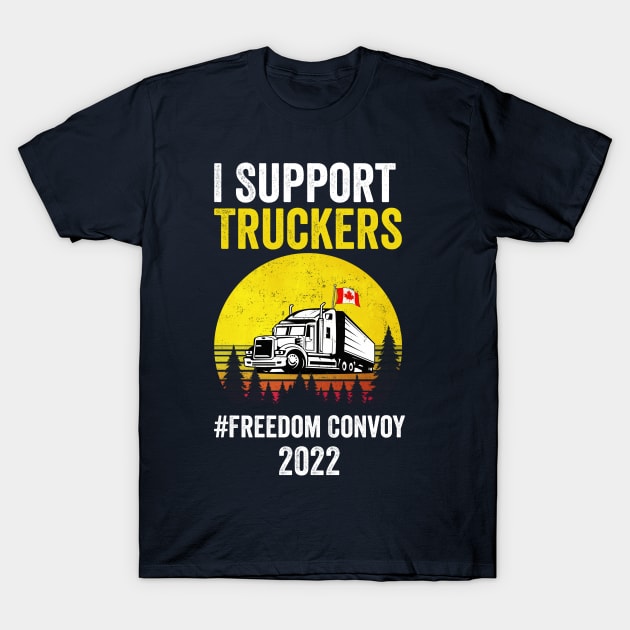 I Support Truckers Freedom Convoy 2022 T-Shirt by fadi1994